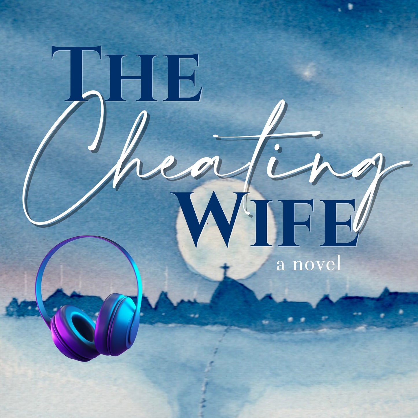 The Cheating Wife (Audiobook)